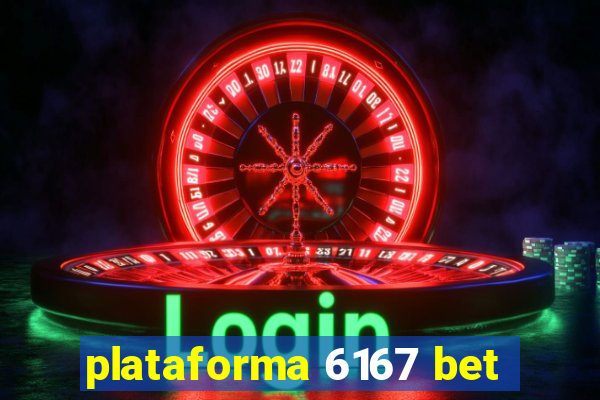 plataforma 6167 bet